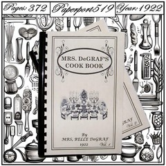 1922 Mrs. DeGraf’s Vintage Cook Book 372 Pages
