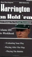 Harrington on Hold ‘Em: the Workbook: Expert Strategy for No-Limit Tournaments