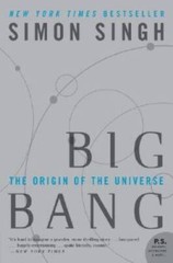 Big Bang: The Origin of the Universe – Paperback By Singh, Simon – GOOD