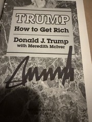Donald J. Trump & Meredith McIver Trump: How to Get Rich Hardcover signed