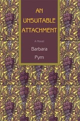 An Unsuitable Attachment – Pym, Barbara – Good – See condition notes