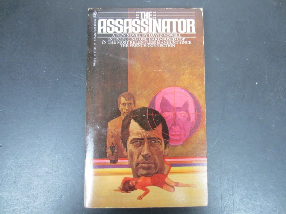The Assassinator David Vowell 1975 First Printing Crime Thriller Bantam Books PB