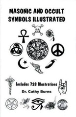 Masonic and Occult Symbols Illustrated by Cathy Burns (1998, Trade Paperback)