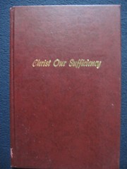 Christ Our Sufficiency [Hardcover] Oliver B. Greene Gospel Hour