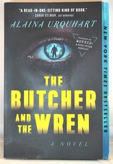 The Butcher and the Wren : A Novel Paperback Alaina Urquhart Preowned