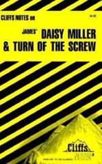 James’ Daisy Miller & Turn of the Screw; Cliffs – Roberts, 0822003554, paperback