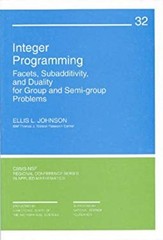 Integer Programming : Facets, Subadditivity, and Duality for Grou