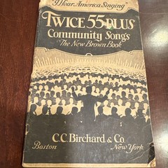 Antique 1929 -Twice 55 Plus Community Songs The New Brown Book – Vocal Edition