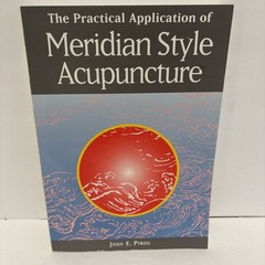 Practical Application Meridian Style Acupuncture Pirog Technique Manual Book