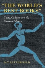The World’s Best Books: Taste, Culture, And The Modern Library