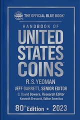 The Official Blue Book a Handbook of United States Coins Yeoman Garrett