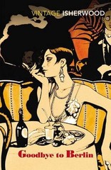 Goodbye To Berlin – Paperback By Christopher Isherwood – ACCEPTABLE