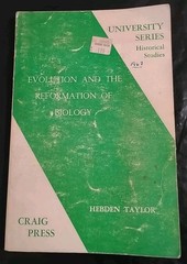 Evolution and the Reformation of Biology / Hebden Taylor, 1967 / Rare