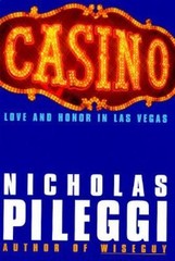 Casino by Pileggi, Nicholas; Shandling, Larry