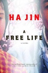 A Free Life: A Novel – Hardcover By Jin, Ha – GOOD