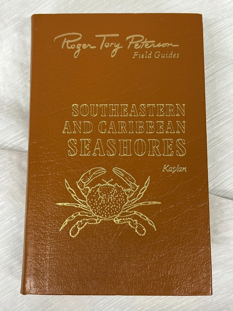 Southeastern & Caribbean Seashores Roger Tory Peterson Field Guides Easton