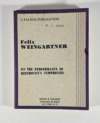 On the Performance of Beethoven’s Symphonies Felix Weingartner Edwin F Kalmus