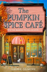 The Pumpkin Spice Café: Read the viral bestselling TikTok sensation cozy sp…