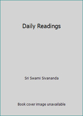 Daily Readings by Sri Swami Sivananda