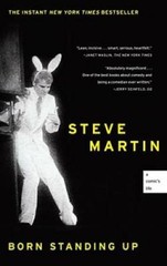 Born Standing Up: A Comic’s Life – Paperback By Martin, Steve – VERY GOOD