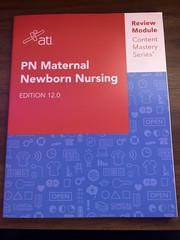 ATI PN Material Newborn Nursing (Edition 12.0)