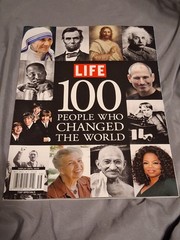 100 People Who Changed The World: LIFE Magazine 2026