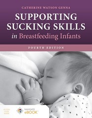 Supporting Sucking Skills in Breastfeeding Infants by Watson Genna