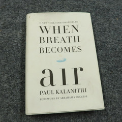 When Breath Becomes Air – Hardcover By Paul Kalanithi