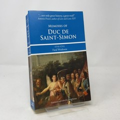Memoirs of Duc de Saint-Simon, 1715-1723 by Duc de Saint-Simon PB First Edition