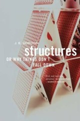 Structures: Or Why Things Don’t Fall Down – Paperback By Gordon, J.e. – GOOD