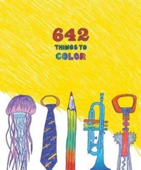 642 Things to Color – Paperback By Chronicle Books – GOOD