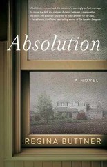 Absolution: A Novel – Paperback, by Buttner Regina – Very Good