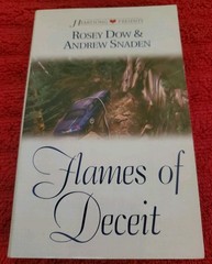 Flames of Deceit (Heartsong Presents, No. 497) By Bosley Dow & Andrew Snaden