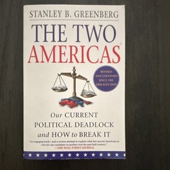 St. Martin’s Press Two Americas Stanley B. Greenberg PB 2005 Political Science