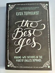 Best Yes by Lysa Terkeurst (2014, Trade Paperback)