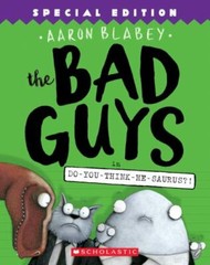 The Bad Guys in Do-You-Think-He-Saurus?!: S- 1338189611, Aaron Blabey, paperback