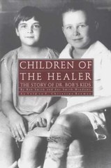 Children of the Healer: The Story – Paperback, by Smith Bob; Smith – Very Good