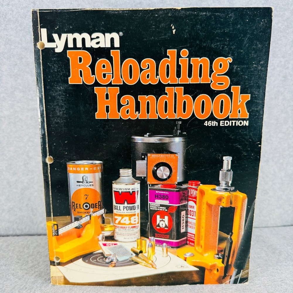 Lyman Reloading Handbook C. Kenneth Ramage 1982 46th Edition Reloading Guide