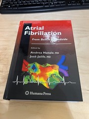 Atrial Fibrillation: From Bench to Bedside (Contemporary Cardiology) 2008th Edit