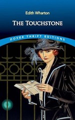 Edith Wharton The Touchstone (Paperback) Dover Thrift Editions
