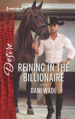 Reining in the Billionaire (Harlequin Desire) – Mass Market Paperback – GOOD