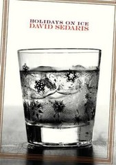 Holidays on Ice: Stories – Hardcover By Sedaris, David – GOOD