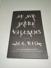 If We Were Villains : A Novel by M. L. Rio (2018, Trade Paperback)