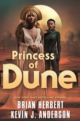 Princess of Dune (Dune, 12) – hardcover Herbert, Brian|Anderson, Kevin J.