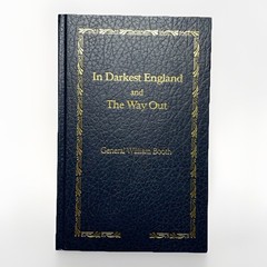 In Darkest England William Booth 1984 Salvation Army Christian Social Reform