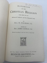 Handbook of Christian Religion -W. Wilmers & J. Conway Jesuit Benziger Brothers