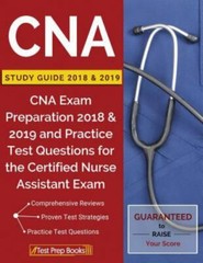 CNA Study Guide 2018 & 2019: CNA Exam Preparation 2018 & 2019 and Practice…