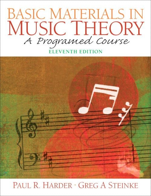 Basic Materials in Music Theory: A Programed Course (11th Edition)