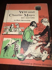 Vintage 1962 Will and Charlie Mayo: Boy Doctors By Marie Hammontree