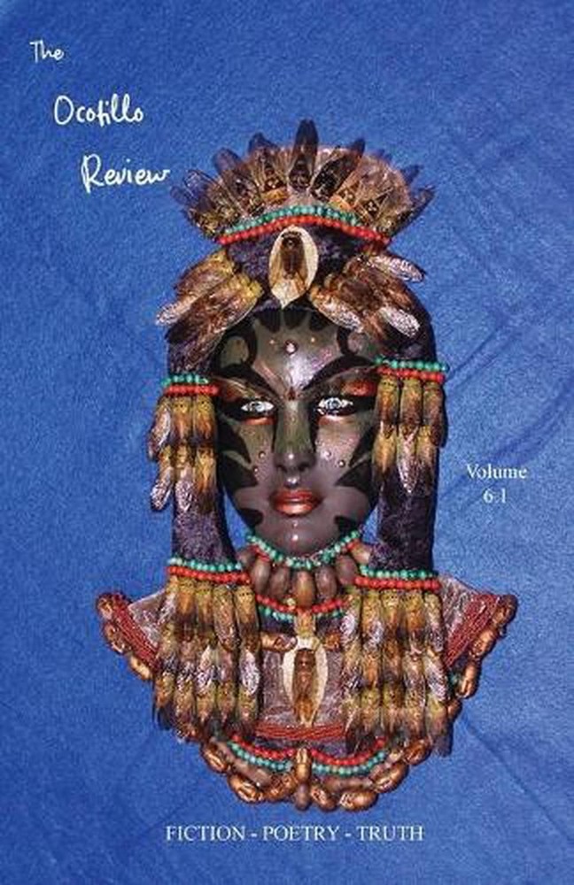 The Ocotillo Review Volume 6.1 Winter 2022 by Tony Burnett (English) Paperback B